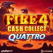 Fire 4 Cash Collect Quattro